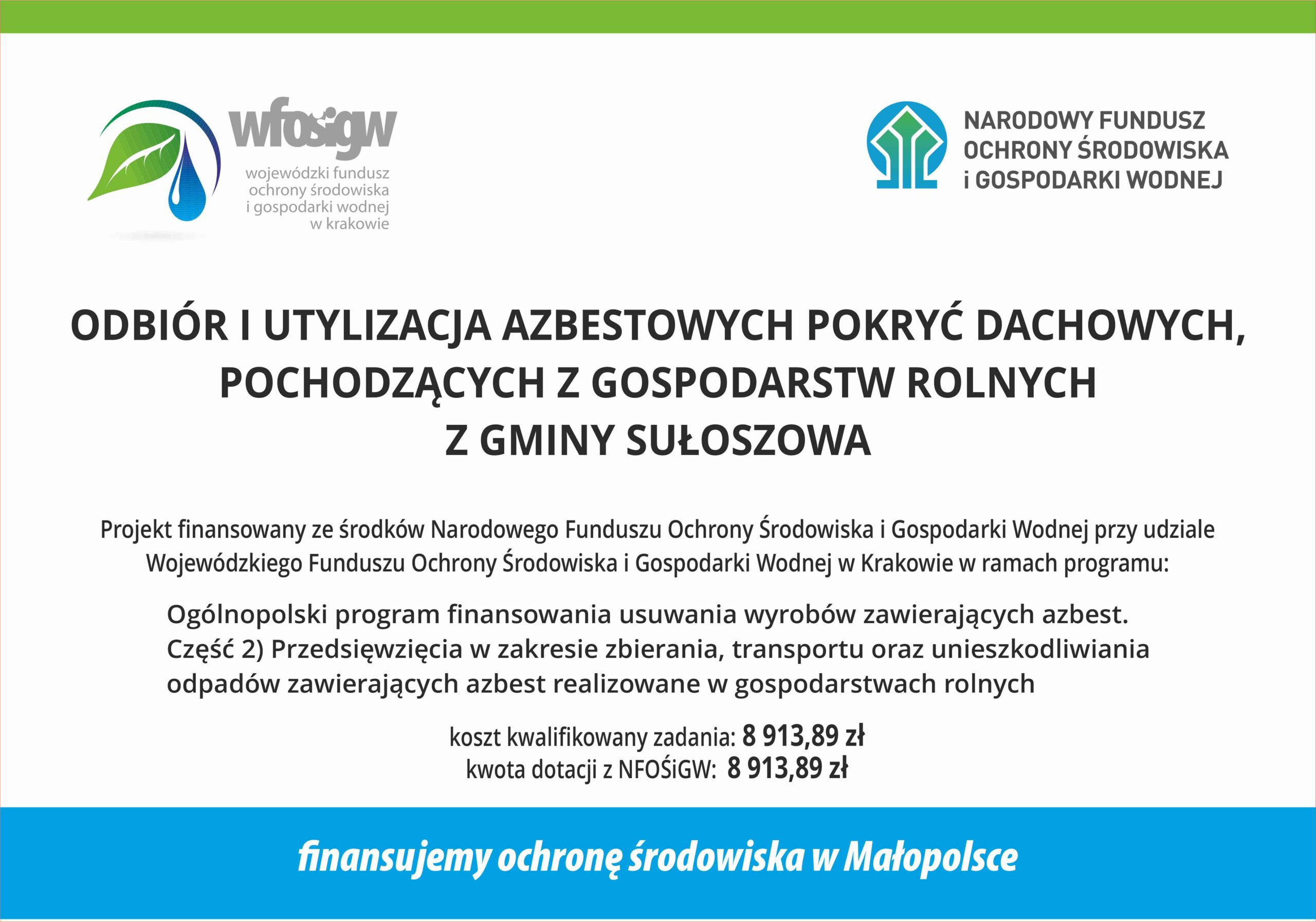 Odbiór i utylizacja azbestowych pokryć dachowych, pochodzących z gospodarstw rolnych z gminy Sułoszowa