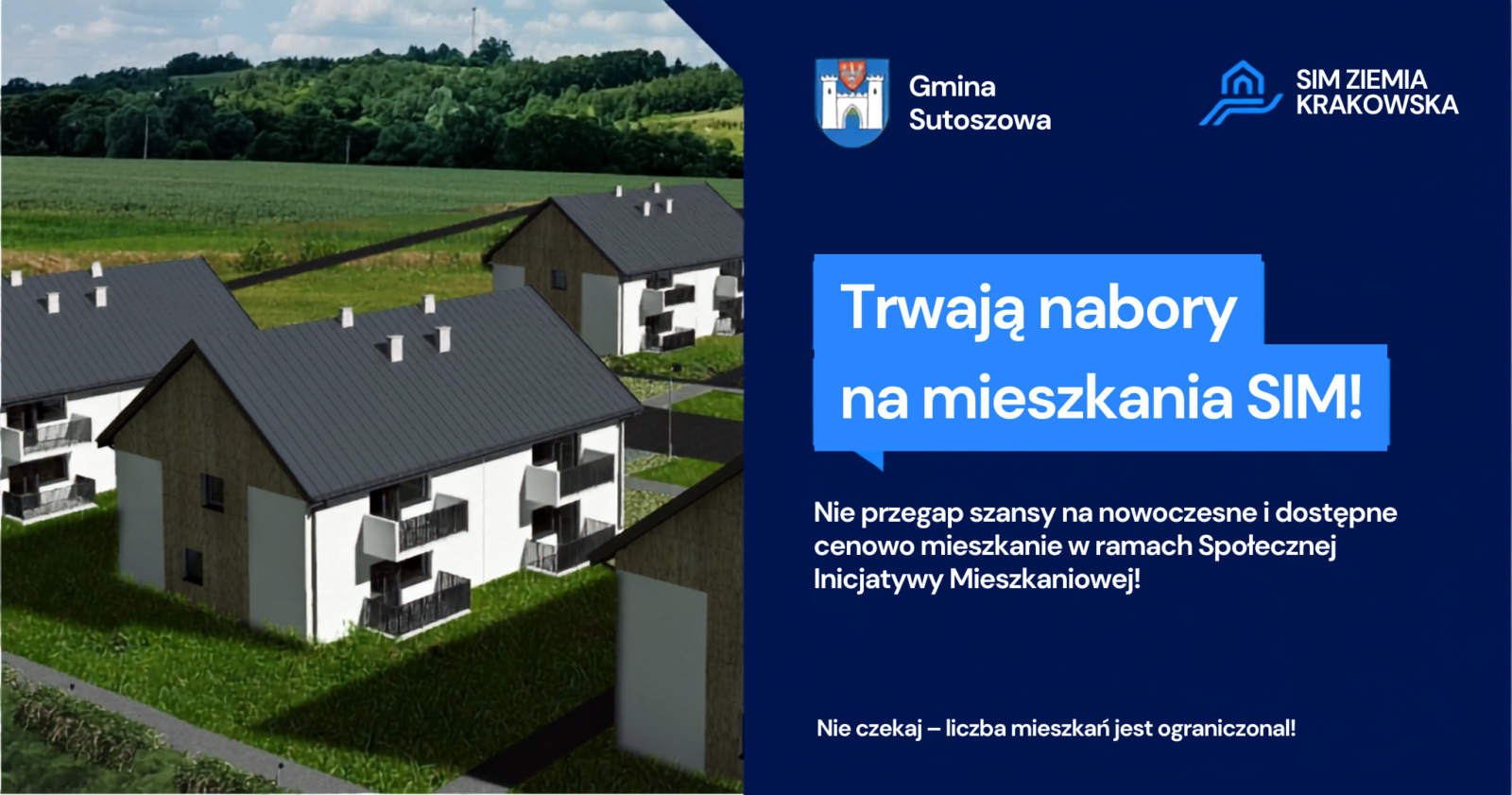 TRWAJĄ NABORY NA MIESZKANIA SIM!